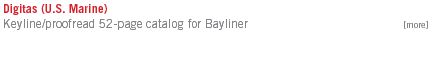 Digitas (U.S. Marine): Keyline/proofread 52-page catalog for Bayliner